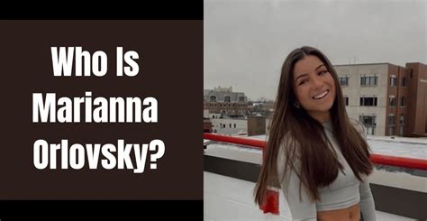 marianna orlovsky|The Journey of Marianna Orlovsky: From Humble Beginnings to。